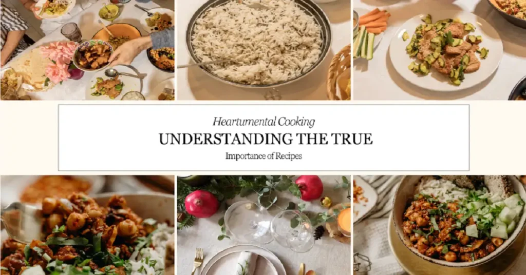 why is a recipe important heartumental