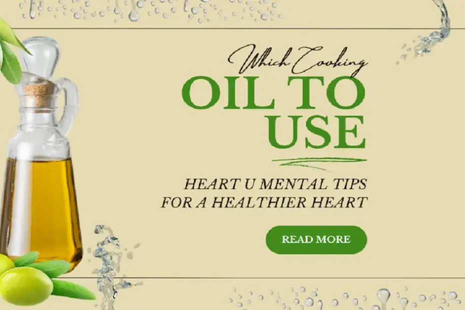 which cooking oil to use heartumental