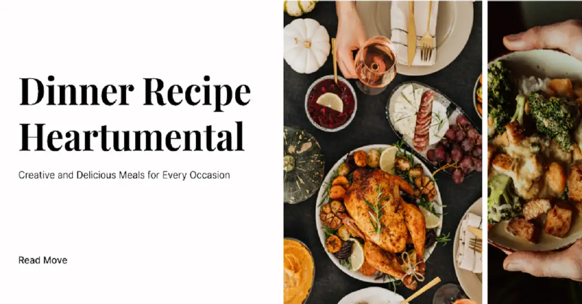 dinner recipe heartumental