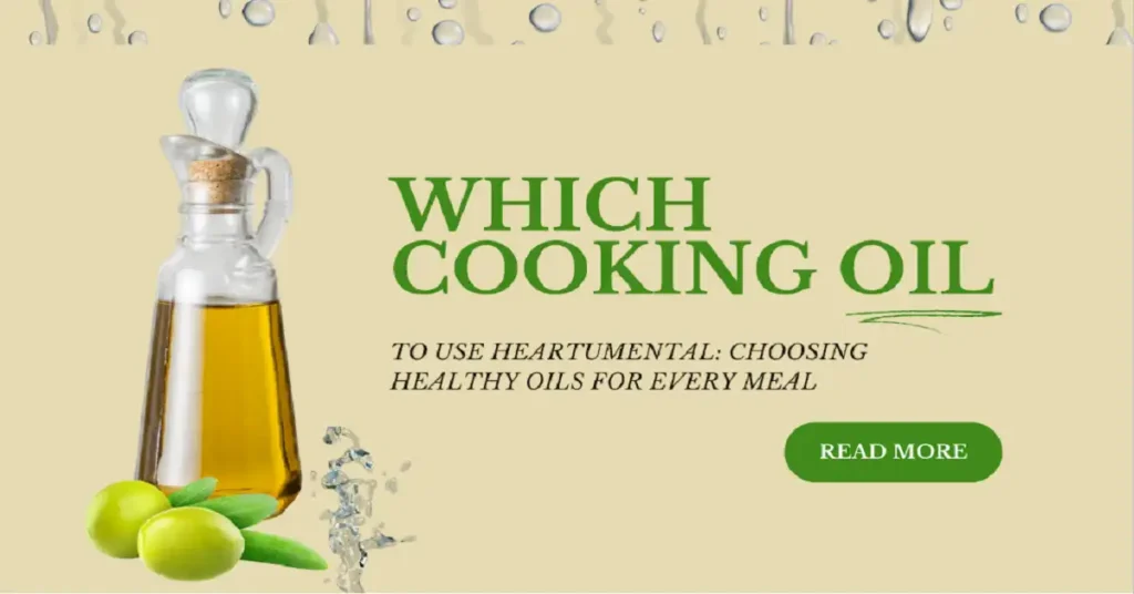 which cooking oil to use heartumental